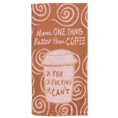Kökshandduk "Name one thing better than coffee"